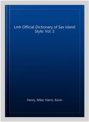 Lmh official dictionary sex - lmh, of