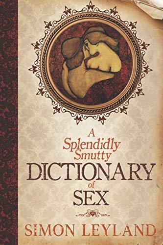 Splendidly smutty dictionary - splendidly,