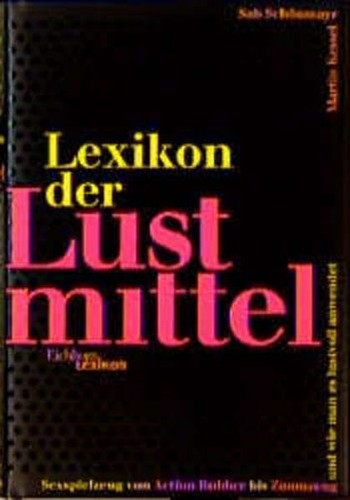 Lexikon der lustmittel - lexikon,