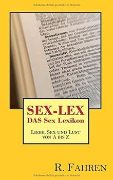 Sex lex das lexikon - -, sex-lexikon